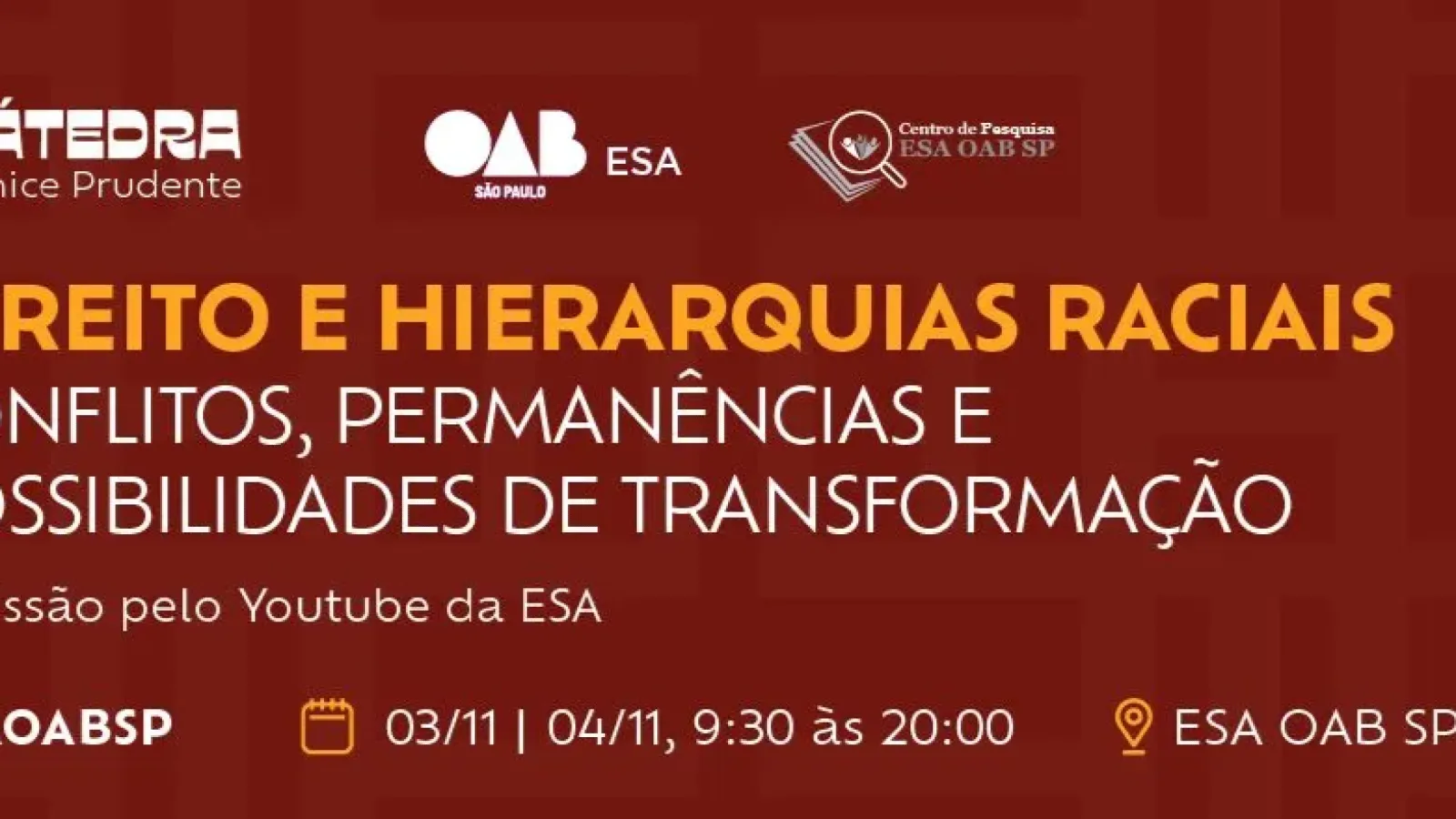 Direito e Hierarquias Raciais: Conflitos, Permanências e Possibilidades de Transformação